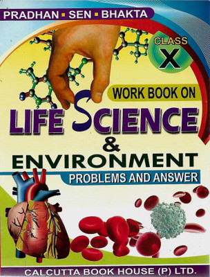 Work Book On Life Science & Environment Class 10 English Medium(Paperback, DR. PRANAB KUMAR PRADHAN, DR. SUBIR SEN, DR. RAJIB KUMAR BHAKTA)