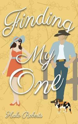 Finding My One(English, Paperback, Roberts Halo)
