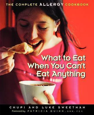 What to Eat When You Can't Eat Anything(English, Paperback, Sweetman Chupi)