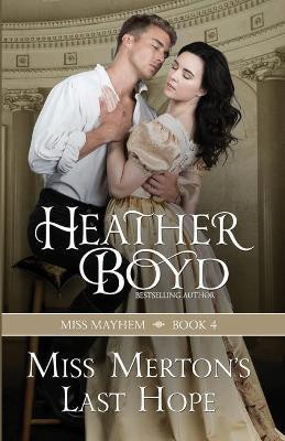 Miss Merton's Last Hope(English, Paperback, Boyd Heather)