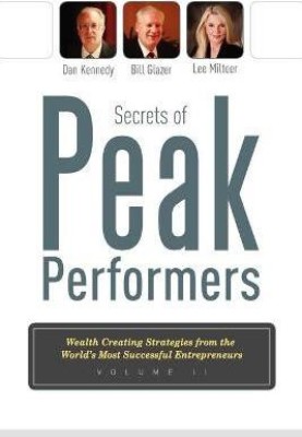 Secrets Of Peak Performers II(English, Paperback, Kennedy Dan S.)