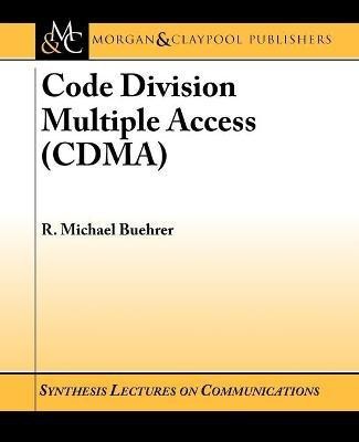 Code Division Multiple Access (CDMA)(English, Paperback, Buehrer R. Michael)