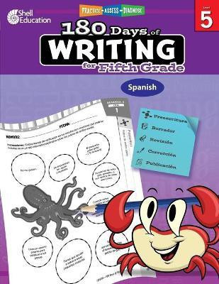 180 Days (TM): Writing for Fifth Grade(Spanish, Paperback, Maloof Torrey)