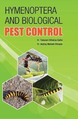 Hymenoptera and Biological Pest Control(English, Hardcover, Sathe T V)