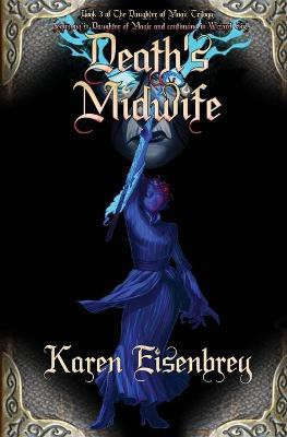 Death's Midwife(English, Paperback, Eisenbrey Karen)