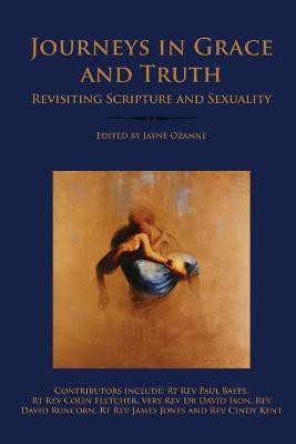 Journeys in Grace and Truth(English, Paperback, Ozanne Jayne)