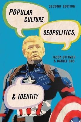 Popular Culture, Geopolitics, and Identity(English, Paperback, Dittmer Jason)