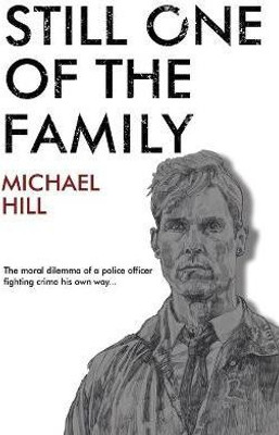 Still One of the Family(English, Paperback, Hill Michael)