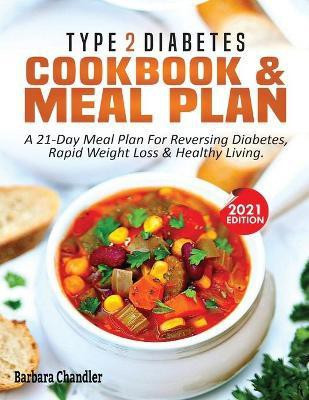 Type 2 Diabetes Cookbook & Meal Plan(English, Paperback, Chandler Barbara)