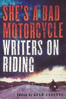 She's a Bad Motorcycle(English, Paperback, unknown)