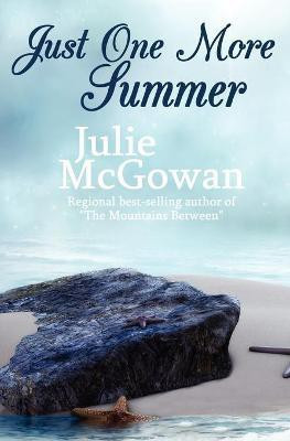 Just One More Summer(English, Paperback, McGowan Julie)