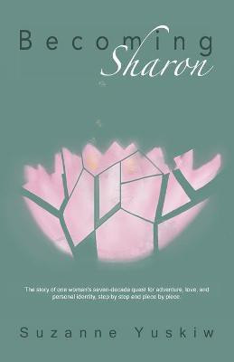 Becoming Sharon(English, Paperback, Yuskiw Suzanne)