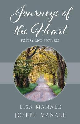 Journeys of the Heart(English, Paperback, Manale Lisa)