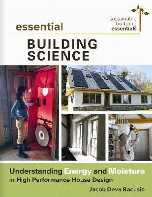 Essential Building Science(English, Paperback, Racusin Jacob Deva)