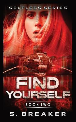 Find Yourself(English, Paperback, Breaker S)