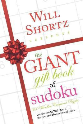 Will Shortz Presents the Giant Gift Book of Sudoku(English, Paperback, unknown)