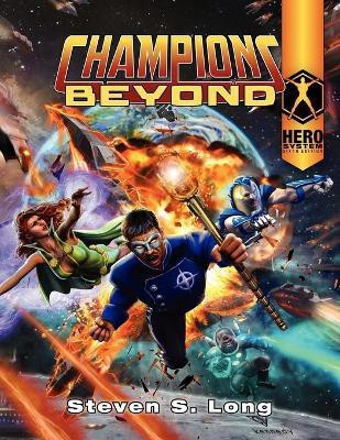 Champions Beyond(English, Paperback, Long Steven S)