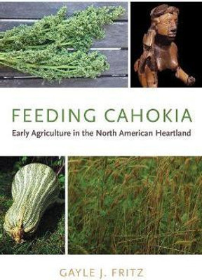 Feeding Cahokia(English, Hardcover, Fritz Gayle J.)