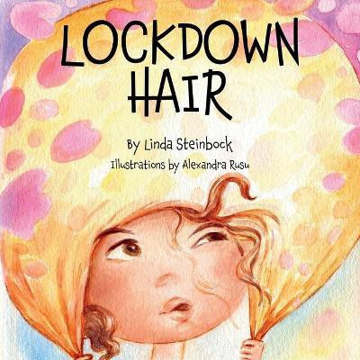 Lockdown Hair(English, Paperback, Steinbock Linda)