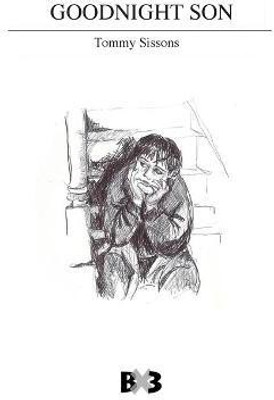 Goodnight Son(English, Paperback, Sissons Tommy)