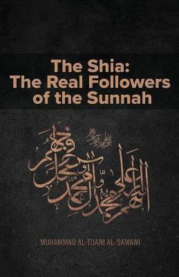 The Shia(English, Paperback, Al-Tijani Muhammad)