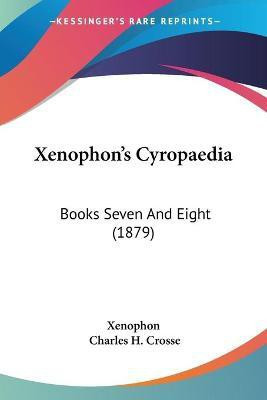 Xenophon's Cyropaedia(English, Paperback, Xenophon)