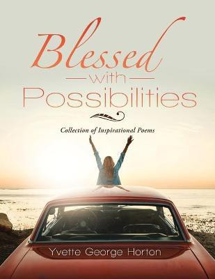Blessed with Possibilities(English, Paperback, George-Horton Yvette)
