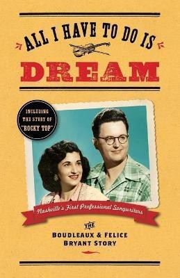 All I Have To Do Is Dream(English, Paperback, Wilson Lee)