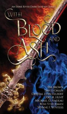 With Blood and Ash(English, Hardcover, Winters Wynne F)