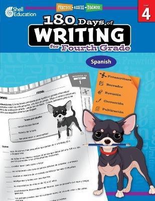 180 Days (TM): Writing for Fourth Grade(Spanish, Paperback, Kemp Kristin)