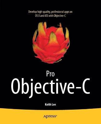 Pro Objective-C(English, Paperback, Lee Keith)