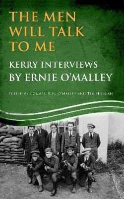 The Men Will Talk to Me (Ernie O'Malley series Kerry)(English, Paperback, unknown)