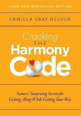 Cracking the Harmony Code(English, Paperback, Gray-Nelson Camilla)