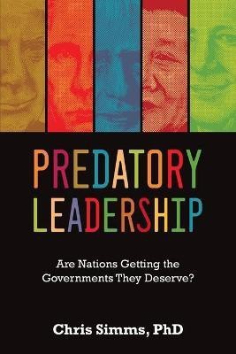 Predatory Leadership(English, Paperback, Simms Chris)