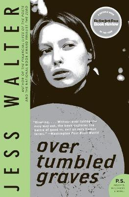 Over Tumbled Graves(English, Paperback, Walter Jess)