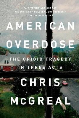 American Overdose(English, Paperback, McGreal Chris)