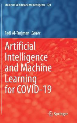 Artificial Intelligence and Machine Learning for COVID-19(English, Hardcover, unknown)