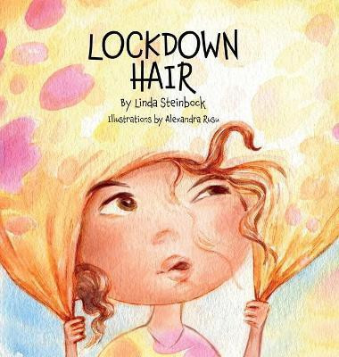 Lockdown Hair(English, Hardcover, Steinbock Linda)