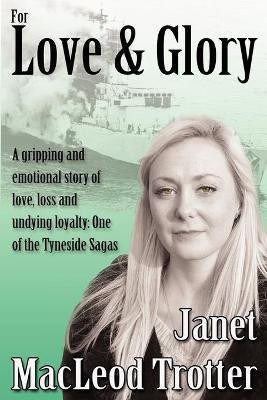 For Love & Glory(English, Paperback, Trotter Janet MacLeod)