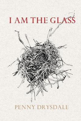 I am the glass(English, Paperback, Drysdale Penny)