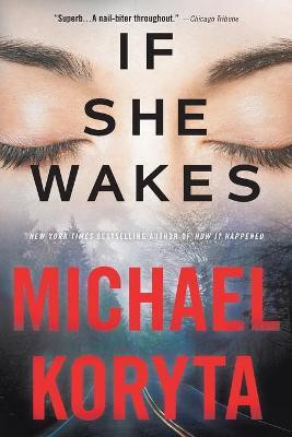If She Wakes(English, Paperback, Koryta Michael)