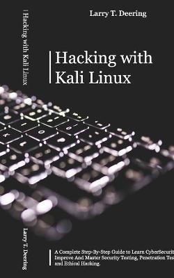 Hacking with Kali Linux(English, Paperback, Deering Larry T)