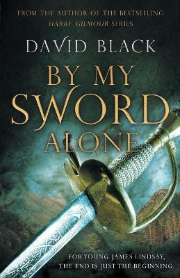 By My Sword Alone(English, Paperback, Black David)