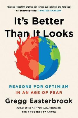 It's Better Than It Looks(English, Paperback, Easterbrook Gregg)