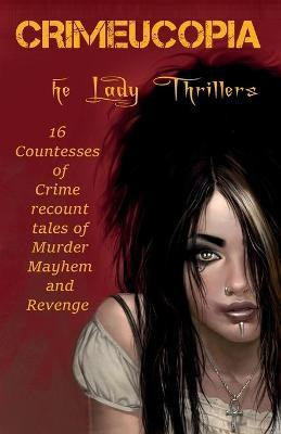 CRIMEUCOPIA - The Lady Thrillers(English, Paperback, unknown)
