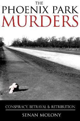 The Phoenix Park Murders(English, Paperback, Molony Senan Mr)