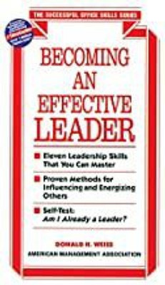 Becoming an Effective Leader(English, Paperback, Weiss Donald H)