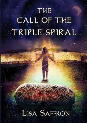 The Call of the Triple Spiral(English, Paperback, unknown)