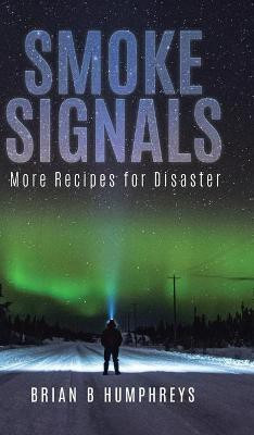 Smoke Signals(English, Hardcover, Humphreys Brian B)