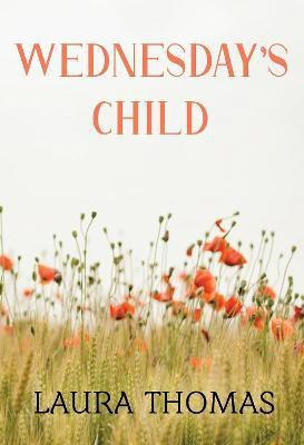 Wednesday's Child(English, Paperback, Thomas Laura)